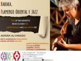 Show Baraka, Flamenco Oriental e&nbsp;Jazz