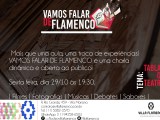 Vamos Falar de Flamenco:&nbsp;28/10